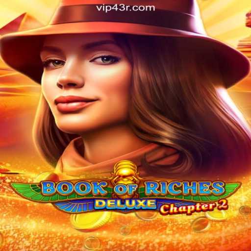 Exploring the Book of Riches Deluxe Chapter 2 on 43R.COM Platform