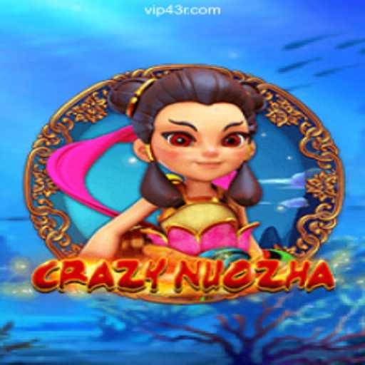 Discover the Exciting World of CrazyNuoZha on 43R.COM Platform-Oficial Slots Brasil #1