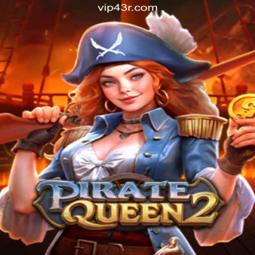 Discover the Thrilling World of PirateQueen2 on 43R.COM Platform-Oficial Slots Brasil #1