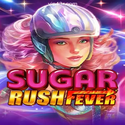 Exploring the Thrilling World of SugarRushFever: The Premier Slot Game on 43R.COM Platform-Oficial Slots Brasil #1
