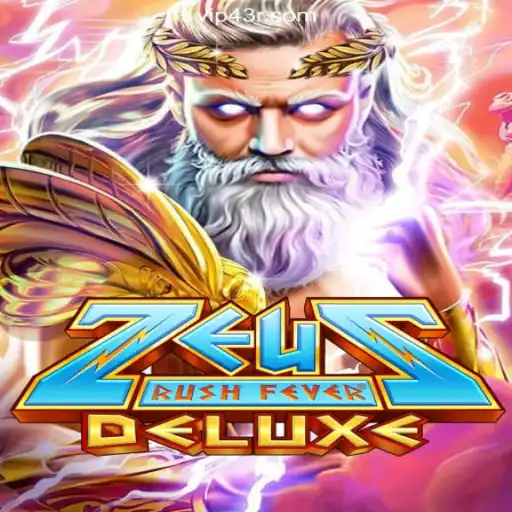 Exploring the Thrills of ZeusRushFeverDeluxe on 43R.COM Platform